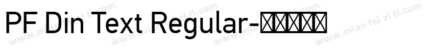 PF Din Text Regular字体转换